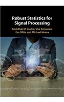 Robust Statistics for Signal Processing