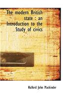 The Modern British State: An Introduction to the Study of Civics