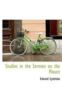 Studies in the Sermon on the Mount: (English)