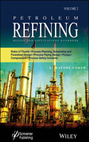 Petroleum Refining Design and Applications Handbook, Volume 2