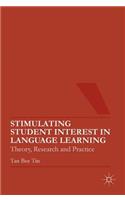 Stimulating Student Interest in Language Learning: Theory, Research and Practice(English)
