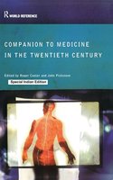 Companion Encyclopedia of Medicine in the Twentieth Century