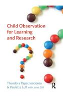 Child Observation for Learning and Research