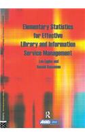 Elementary Statistics for Effective Library and Information Service Management