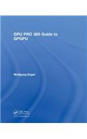 GPU PRO 360 Guide to GPGPU: Guide to Gpgpu