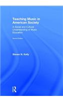 Teaching Music in American Society