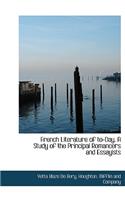 French Literature of To-Day. a Study of the Principal Romancers and Essayists