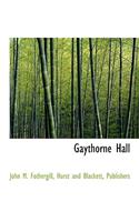 Gaythrone Hall, a Novel, Volume III of III