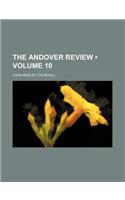 The Andover Review (Volume 10): (English)