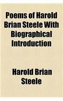Poems of Harold Brian Steele with Biographical Introduction