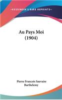 Au Pays Moi (1904)