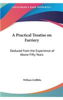 A Practical Treatise on Farriery