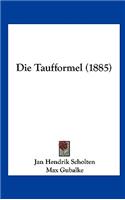 Die Taufformel (1885)