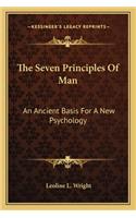 The Seven Principles Of Man