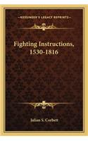 Fighting Instructions, 1530-1816
