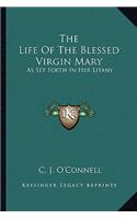 Life of the Blessed Virgin Mary