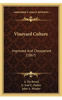 Vineyard Culture