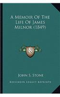 A Memoir Of The Life Of James Milnor (1849)