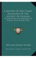 Review of the Public Relations of the Society of Friends