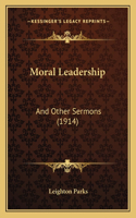 Moral Leadership