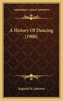 A History Of Dancing (1906): (English)