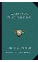 Words And Principles (1847)