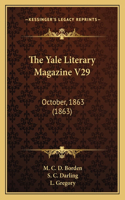 Yale Literary Magazine V29