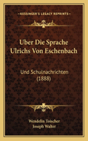 Uber Die Sprache Ulrichs Von Eschenbach