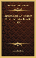 Erinnerungen An Heinrich Heine Und Seine Familie (1868)