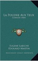 La Poudre Aux Yeux
