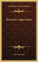 The Secret Lodge System: (English)