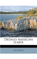 Dedalo; Rassegna d'Arte