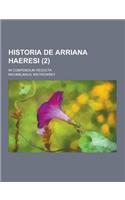 Historia de Arriana Haeresi; In Compendium Reducta (2)