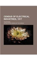 Census of Electrical Industries, 1917; Telephones