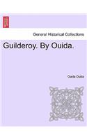 Guilderoy. by Ouida. Vol II: (English)