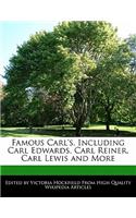 Famous Carl's, Including Carl Edwards, Carl Reiner, Carl Lewis and More