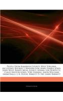Articles on People from Kanawha County, West Virginia, Including: Booker T. Washington, Mary Harris Jones, Jerry West, Randy Moss, John E. Kenna, Lew Burdette, Claud Ashton Jones, Toby Harrah, Jason Williams (Baske(English)