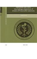 A Comparative Functional Genomics Analysis of Gene Expression and Intra-Macrophage Adaptation of Strains of Francisella Tularensis