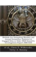 Methods for Estimating Monthly and Annual Streamflow Statistics at Ungaged Sites in Utah