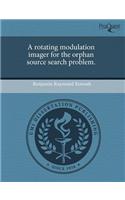 A Rotating Modulation Imager for the Orphan Source Search Problem