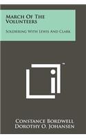 March of the Volunteers: Soldiering with Lewis and Clark(English)