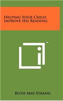 Helping Your Child Improve His Reading