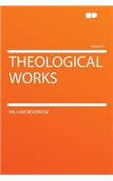 Theological Works Volume 8