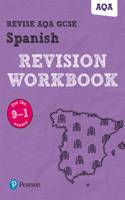 Pearson REVISE AQA GCSE Spanish Revision Workbook: For 2025 and 2026 assessments and exams: (Pearson Revise)