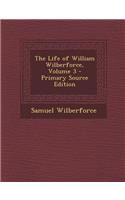 The Life of William Wilberforce, Volume 3