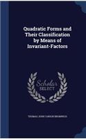 Quadratic Forms and Their Classification by Means of Invariant-Factors