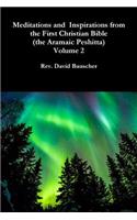 Meditations and Inspirations from the First Christian Bible (the Aramaic Peshitta) Volume 2