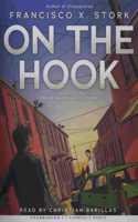 On the Hook (Unabridged Edition)