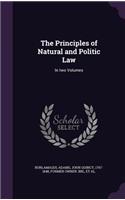 The Principles of Natural and Politic Law