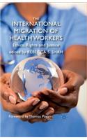 International Migration of Health Workers